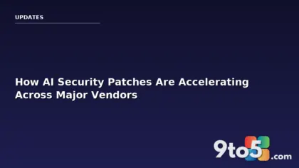 How AI Security Patches Are Accelerating Across Major Vendors