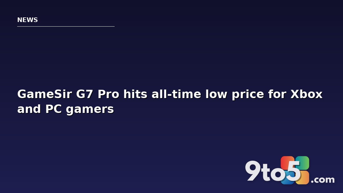 GameSir G7 Pro hits all-time low price for Xbox and PC gamers