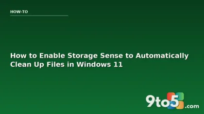 How to Enable Storage Sense to Automatically Clean Up Files in Windows 11