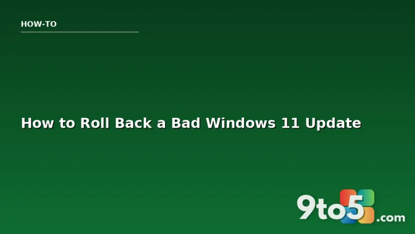 How to Roll Back a Bad Windows 11 Update