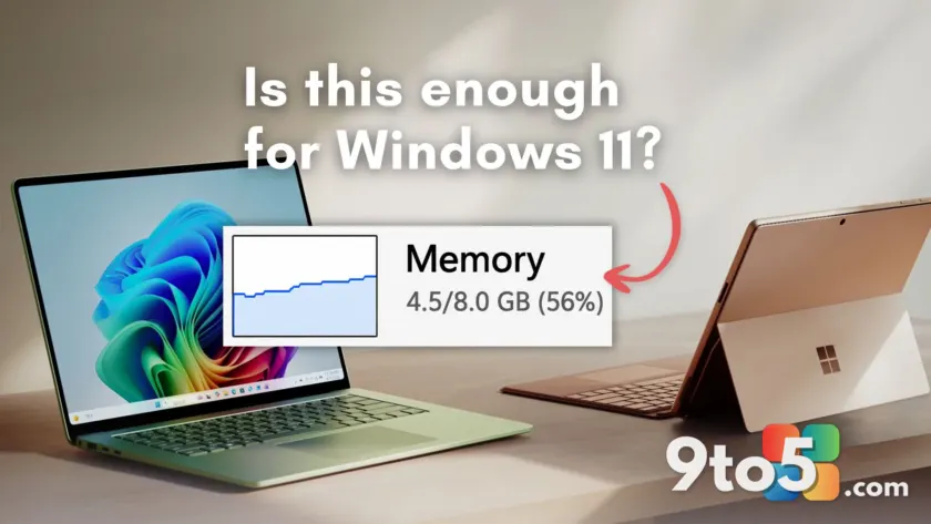 Microsoft backs down: 8GB RAM is now ‘fine’ for Windows 11, reversing years of 16GB push