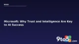 Microsoft: Why Trust and Intelligence Are Key to AI Success