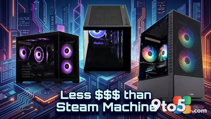 Valve Steam Machine vs. Pre-Built PCs: 5 Better Deals Under $1,050